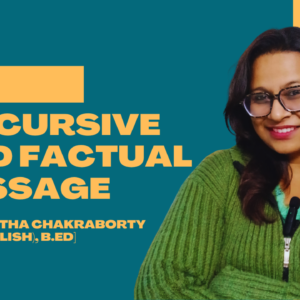 detailed class on discursive passage/factual passage